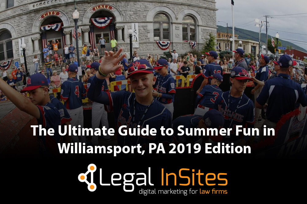 The Ultimate Guide to Summer Fun in Williamsport, PA 2019 Edition